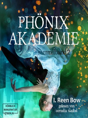 cover image of Sammelband 2--Phönixakademie, Band 2 (ungekürzt)